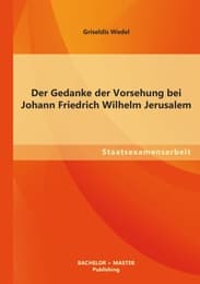 Cover von Der Gedanke der Vorsehung bei Johann Friedrich Wilhelm Jerusalem