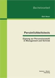 Cover von Persönlichkeitstests: Eignung zur Personalauswahl in Management und Vertrieb