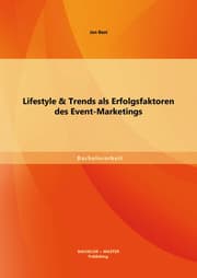 Cover von Lifestyle & Trends als Erfolgsfaktoren des Event-Marketings
