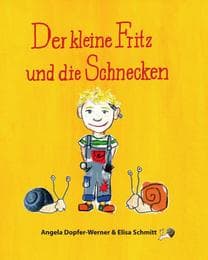 Cover von Der kleine Fritz und die Schnecken
