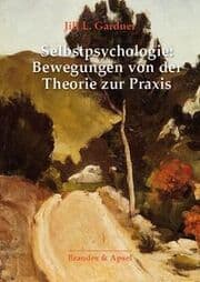 Cover von Selbstpsychologie: Bewegungen von der Theorie zur Praxis