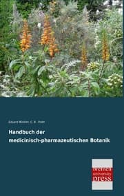 Cover von Handbuch der medicinisch-pharmazeutischen Botanik