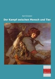 Cover von Der Kampf zwischen Mensch und Tier