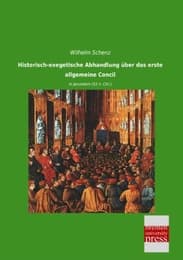 Cover von Historisch-exegetische Abhandlung über das erste allgemeine Concil