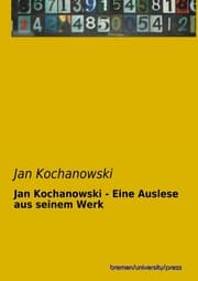 Cover von Jan Kochanowski - Eine Auslese aus seinem Werk
