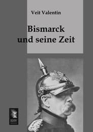 Cover von Bismarck und seine Zeit