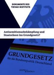 Cover von Antisemitismusbekämpfung und Staatsräson ins Grundgesetz?
