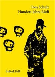 Cover von Hundert Jahre Rütli