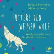 Cover von Füttere den weißen Wolf