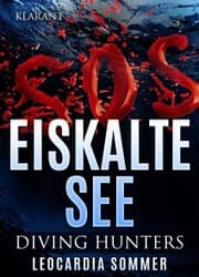 Cover von Eiskalte See. Diving Hunters