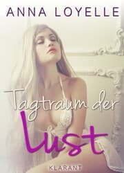 Cover von Tagtraum der Lust. Erotische Kurzgeschichten