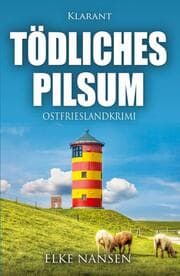 Cover von Tödliches Pilsum