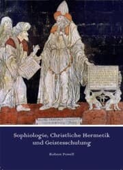 Cover von Sophiologie, Christliche Hermetik und Geistesschulung
