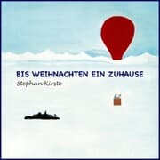 Cover von Bis Weihnachten ein Zuhause
