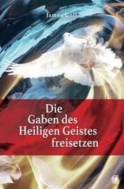 Cover von Die Gaben des Heiligen Geistes freisetzen