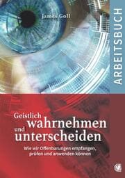 Cover von Geistlich wahrnehmen und unterscheiden - Arbeitsbuch