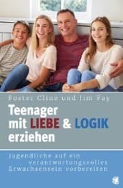 Cover von Teenager mit Liebe und Logik erziehen