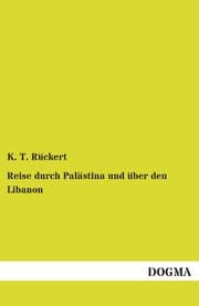 Cover von Reise durch Palästina und über den Libanon