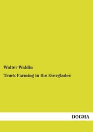 Cover von Truck Farming in the Everglades