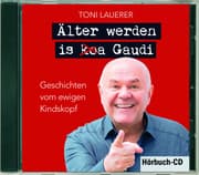Cover von Älter werden is (ko)a Gaudi