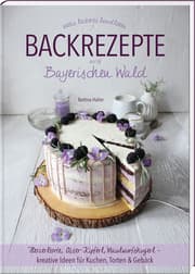 Cover von Backrezepte aus'm Bayerischen Wald