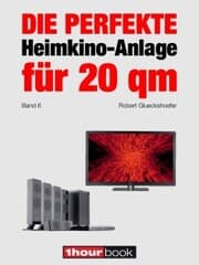 Cover von Die perfekte Heimkino-Anlage für 20 qm (Band 6)