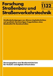 Cover von Straßenbefestigungen aus dünnen Asphaltschichten auf qualitativ hochwertigen Tragschichten ohne Bindemittel für Bundesstraßen