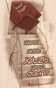 Cover von Wenn nicht jetzt, wann dann?