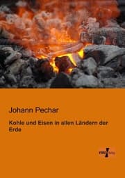 Cover von Kohle und Eisen in allen Ländern der Erde