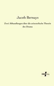 Cover von Zwei Abhandlungen über die aristotelische Theorie des Drama