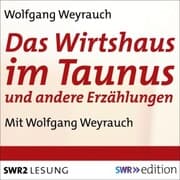Cover von Das Wirtshaus im Taunus und andere Erzählungen