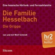 Cover von Die Familie Hesselbach: Die Grippe