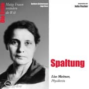 Cover von Spaltung - Die Physikerin Lise Meitner