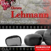 Cover von Der giftige Schokoladenpilz - Der Fall Christa Lehmann