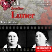 Cover von Die Sadistin - Der Fall Josefine Luner