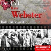 Cover von Truecrime - Roh Und Gekocht (Der Fall Kate Webster)