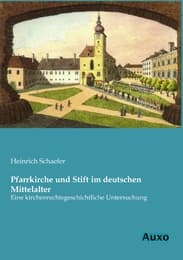 Cover von Pfarrkirche und Stift im deutschen Mittelalter