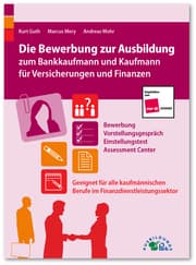 Cover von Die Bewerbung zur Ausbildung zum Bankkaufmann und Kaufmann für Versicherungen und Finanzen