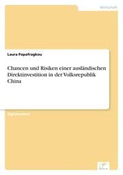 Cover von Chancen und Risiken einer ausländischen Direktinvestition in der Volksrepublik China