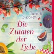 Cover von Die Zutaten der Liebe