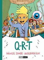 Cover von Q-R-T: Nächste Stunde: Außerirdisch