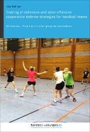 Cover von Training of defensive and semi-offensive cooperative defense strategies for handball teams