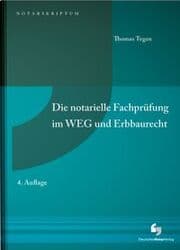 Cover von Die notarielle Fachprüfung im WEG und Erbbaurecht