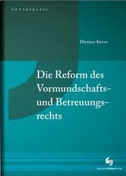 Cover von Die Reform des Vormundschafts- und Betreuungsrechts