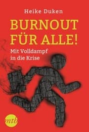 Cover von Burnout für alle! - Mit Volldampf in die Krise