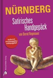 Cover von Nürnberg - Satirisches Handgepäck