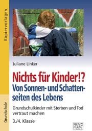 Cover von Nichts für Kinder!? Von Sonnen- und Schattenseiten des Lebens