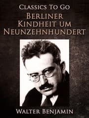 Cover von Berliner Kindheit um Neunzehnhundert