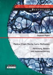 Cover von Markov Chain Monte Carlo - Methoden: Herleitung, Beweis und Implementierung
