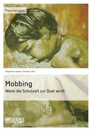 Cover von Mobbing.Wenn die Schulzeit zur Qual wird!